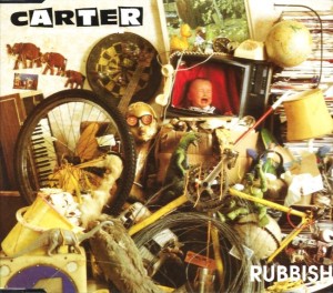 Carter The Unstoppable Sex Machine ‎– Rubbish (CD)