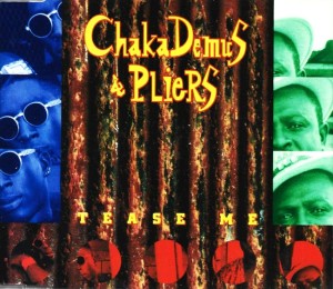 Chaka Demus & Pliers – Tease Me (CD)