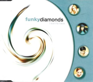 Funky Diamonds – I Wanna Have (CD)