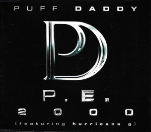 Puff Daddy feat.Hurricane G – P.E. 2000 (CD)