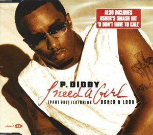 P. Diddy feat. Usher & Loon – I Need A Girl (Part One) / U Don't Have To Call (CD)