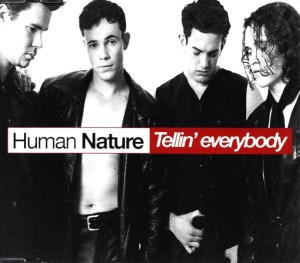 Human Nature – Tellin' Everybody (CD)