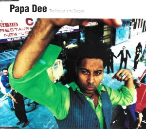 Papa Dee – The First Cut Is The Deepest (CD)