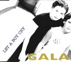 Gala – Let A Boy Cry (CD)