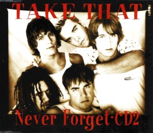 Take That – Never Forget  (CD)