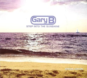 Gary B – Step Into The Sunshine (CD)