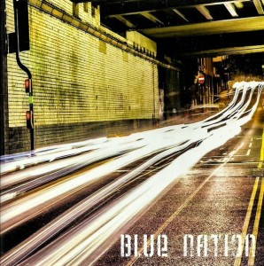 Blue Nation ‎– Cross The Line & Decide (CD)