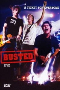 Busted ‎– A Ticket For Everyone: Busted Live (DVD)