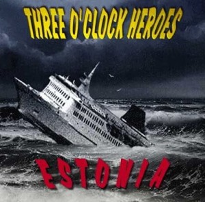 Three O'Clock Heroes – Estonia (CD)