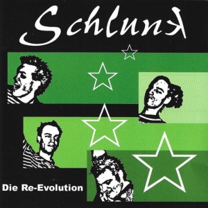 Schlunk – Die Re-Evolution (CD)