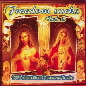 Various – Freedom Sucks Vol.2 - 100% International Crossover Tracks (CD)