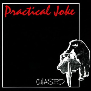 Practical Joke – Chased (CD)
