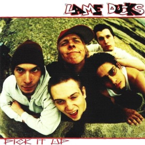 Lame Ducks ‎– Pick It Up (CD)