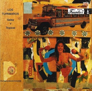 Los Tupamaros – Salsa Y Tropical (CD)