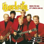 Thorleifs ‎– Ingen Får Mig Att Längta Som Du (CD)