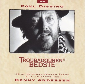 Povl Dissing & Benny Andersen – Troubadourens Bedste (2CD)