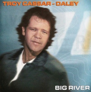 Troy Cassar-Daley – Big River (CD)
