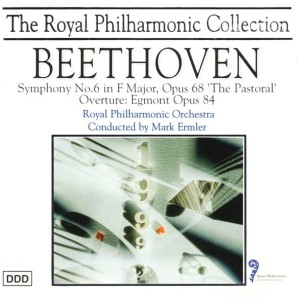 Beethoven - Royal Philharmonic Orchestra – Symphony No.6 In F Major, Opus 68 'Pastoral' / Overture: Egmont Opus 84 (CD)