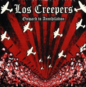 Los Creepers – Onward To Annihilation (CD)