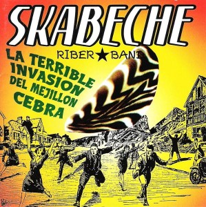 Skabeche Riber Band ‎– La Terrible Invasión Del Mejillón Cebra (CD)