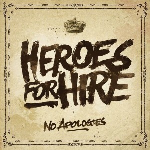 Heroes For Hire – No Apologies (CD)