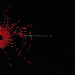 Spitfire Down – All I Ever Loved (CD)