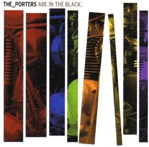 The Porters – Are In The Black (CD)