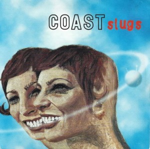 Coast – Slugs 7"