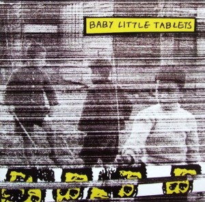 Baby Little Tablets ‎– Baby Little Tablets (CD)