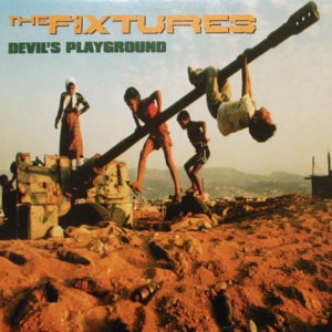 The Fixtures – Devil's Playground (CD)