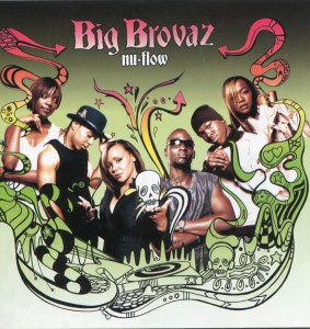 Big Brovaz – Nu-Flow (CD)