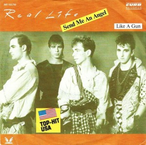 Real Life – Send Me An Angel 7"