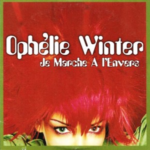Ophélie Winter ‎– Je Marche À L'Envers (CD)