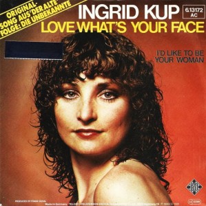 Ingrid Kup – Love What's Your Face 7"