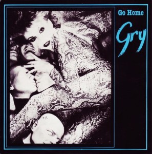 Gry – Go Home 7"