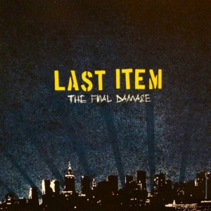 Last Item ‎– The Final Damage (CD)