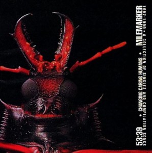 Milemarker – Changing Caring Humans (1997-1999 • A Collection Of Singles And Compilation Songs) (CD)