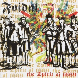 Foidal ‎– The Spirit Of 1669 (CD)