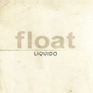 Liquido – Float (CD)