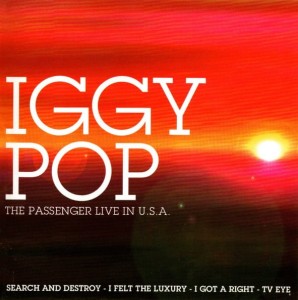 Iggy Pop – The Passenger Live In U.S.A. (CD)