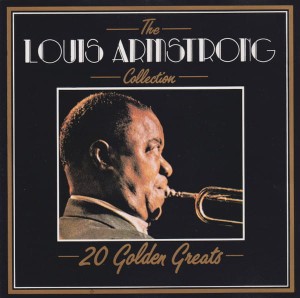 Louis Armstrong ‎– The Louis Armstrong Collection - 20 Golden Greats (CD)
