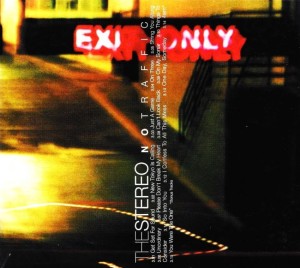 The Stereo – No Traffic (CD)