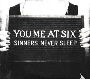 You Me At Six – Sinners Never Sleep (CD+DVD)