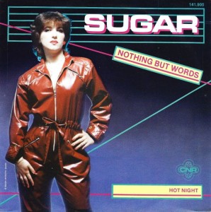 Sugar – Nothing But Words 7"