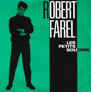 Robert Farel – Les Petits Boudins 7"