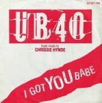 UB40 guest Chrissie Hynde – I Got You Babe 7"