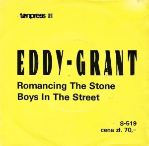 Eddy Grant – Romancing The Stone / Boys In The Street 7"
