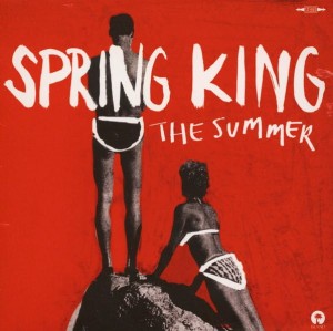 Spring King – The Summer 7"