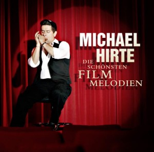 Michael Hirte – Die Schönsten Filmmelodien (CD)
