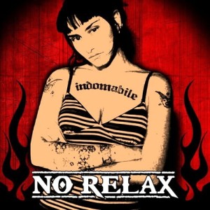 No Relax ‎– Indomabile (CD)